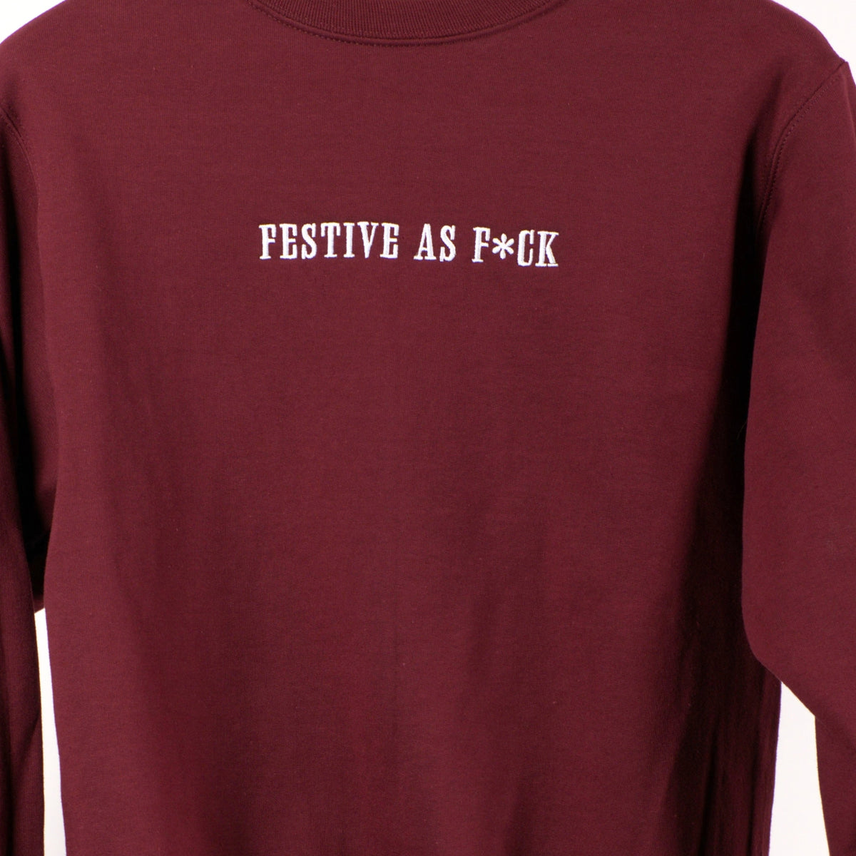 The Festive as F*ck Crewneck